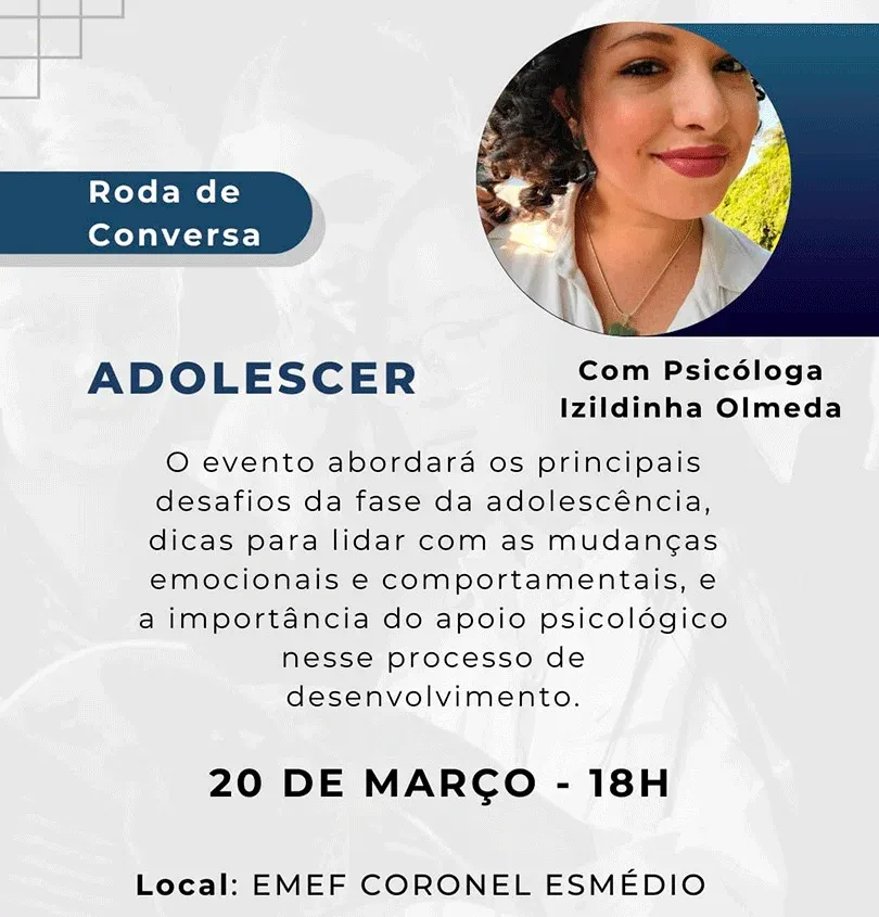 Palestra sobre os desafios da adolescência na escola Coronel Esmédio